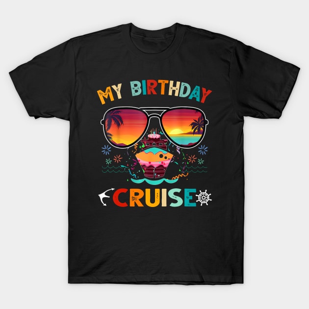 Cruising Into My Birthday Cruise Lover T-Shirt by Cortes1